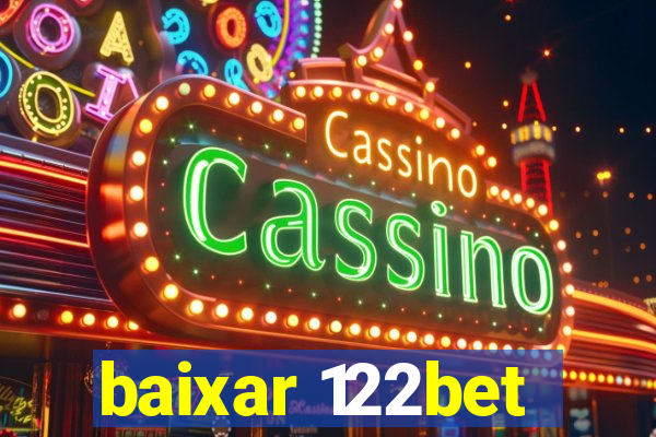 baixar 122bet